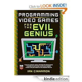 Programming Video Games for the Evil Genius