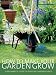 Books : How to Make Your Garden Grow: A Beginner's Guide to Popular Garden Plants