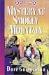 Mystery at Smokey Mountain (Reel Kids Adventures) (Reel Kids Series)