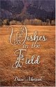 Wishes in the Field