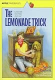  : The Lemonade Trick (Apple Paperbacks)