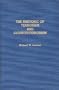 The Rhetoric of Terrorism and Counterterrorism: (Contributions to the Study of Mass Media and Communications)