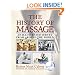 The History of Massage: An Illustrated Survey from around the World