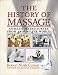 The History of Massage: An Illustrated Survey from around the World