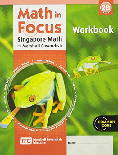 math in focus the singapore approach  student workbook grade 2 book b