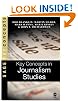 Key Concepts in Journalism Studies (SAGE Key Concepts series)