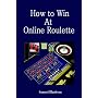 How to Win at Online Roulette