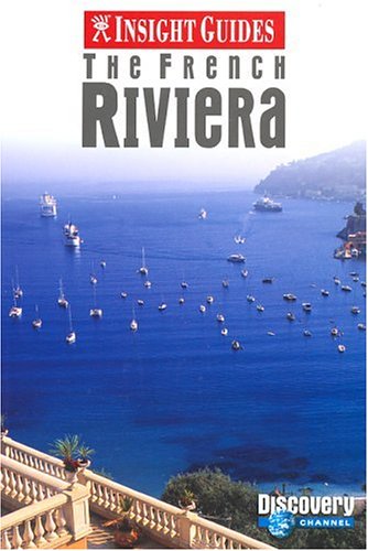 City Travel Guides Discounted  Books : Insight Guide French Riviera (Insight Guides French Riviera)