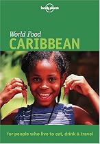 Caribbean (Lonely Planet World Food)