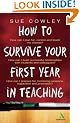 How to Survive Your First Year in Teaching