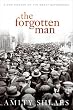 The Forgotten Man: A New History of the Great Depression