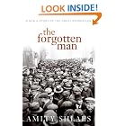 The Forgotten Man: A New History of the Great Depression by  Amity Shlaes