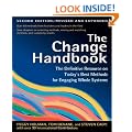 The Change Handbook: The Definitive Resource to Today's Best Methods for Engaging Whole Systems