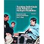 Teaching Individuals with Physical or Multiple Disabilities (5th Edition)