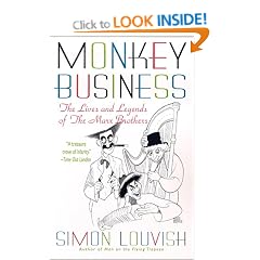 Monkey Business: The Lives and Legends of the Marx Brothers: Groucho, Chico, Harpo, Zeppo with Added Gummo