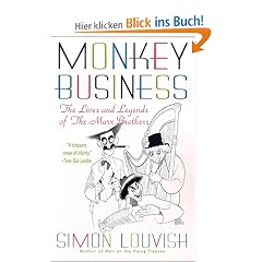 Monkey Business: The Lives and Legends of the Marx Brothers: Groucho, Chico, Harpo, Zeppo with Added Gummo