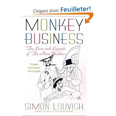 Monkey Business: The Lives and Legends of the Marx Brothers: Groucho, Chico, Harpo, Zeppo With Added Gummo