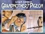 Grandmother's Pigeon