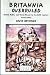 Britannia Overruled: British Policy and World Powers in the 20th Century (Studies In Modern History)