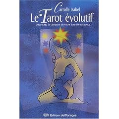 Le Tarot �volutif : D�couvrez la vibration de votre date de naissance