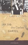 Produkt-Bild: Der Tod des Carlos Gardel: Roman