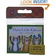 Three Little Kittens Book and Cassette by Paul Galdone