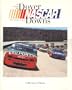 Dover Downs Nascar: The Monster Mile : Three Decades of Speed
