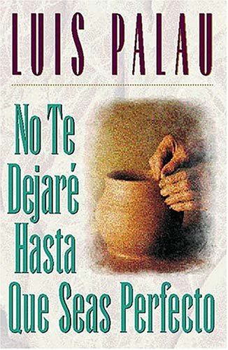No Te Dejaré Hasta Que Seas Perfecto under The Books Store