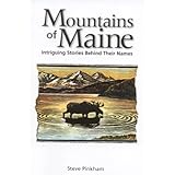 The Mountains of Maine: Intriguing Stories Behind Their Names