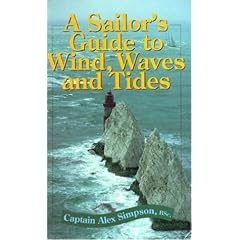 A Sailor's Guide to Wind, Waves and Tides