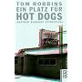 Ein Platz f�r Hot Dogs: Another Roadside Attraction