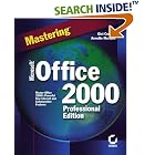 Mastering Microsoft Office 2000 Professional Edition by Professional Chef Books