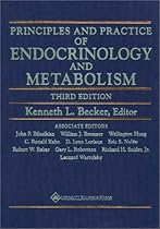 Principles and Practice of Endocrinology and Metabolism (Prin & Practice of Endocrinolo)