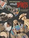 Small Spirits: Native American Dolls from the National Museum of the American Indian