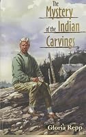 The Mystery of the Indian Carvings (Adventures of an Arctic Missionary)