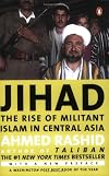 Jihad: The Rise of Militant Islam in Central Asia