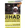 Jihad: The Rise of Militant Islam in Central Asia