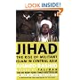 Jihad: The Rise of Militant Islam in Central Asia