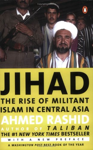 Jihad: The Rise of Militant Islam in Central Asia under Islamic Government in The Books Store