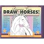 Anyone Can Draw Horses!: A Step-by-Step Guide to Drawing Horses for All Ages