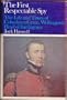 The first respectable spy: The life and times of Colquhoun Grant, Wellington's Head of Intelligence,