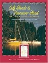 A Dreamspeaker Crusing Guide, Vol. 1: Gulf Island and Vancouver Island (Dreamspeaker Cruising Guide)
