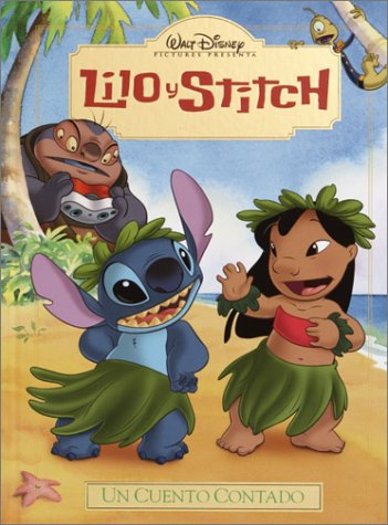 Lilo & Stitch: Un Cuento Contado (Read-Aloud Storybook) (Spanish Edition)