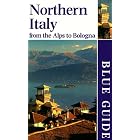 Blue Guide Northern Italy: From the Alps to Bologna (10th ed) by Alta MacAdam