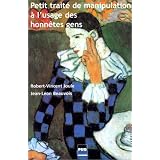 Petit trait� de manipulation � l'usage des honn�tes genspar Robert-Vincent Joule