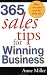 365 Sales Tips for Winning Business