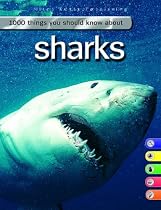 Sharks (1000 Things You Should Know )