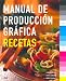 Books : Manual de Produccion Grafica Recetas
