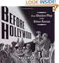 Before Hollywood: From Shadow Play to the Silver Screen