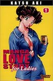 Manga Love Story for Ladies: Manga Love Story for Ladies 01: Bd 1 - Katsu Aki
